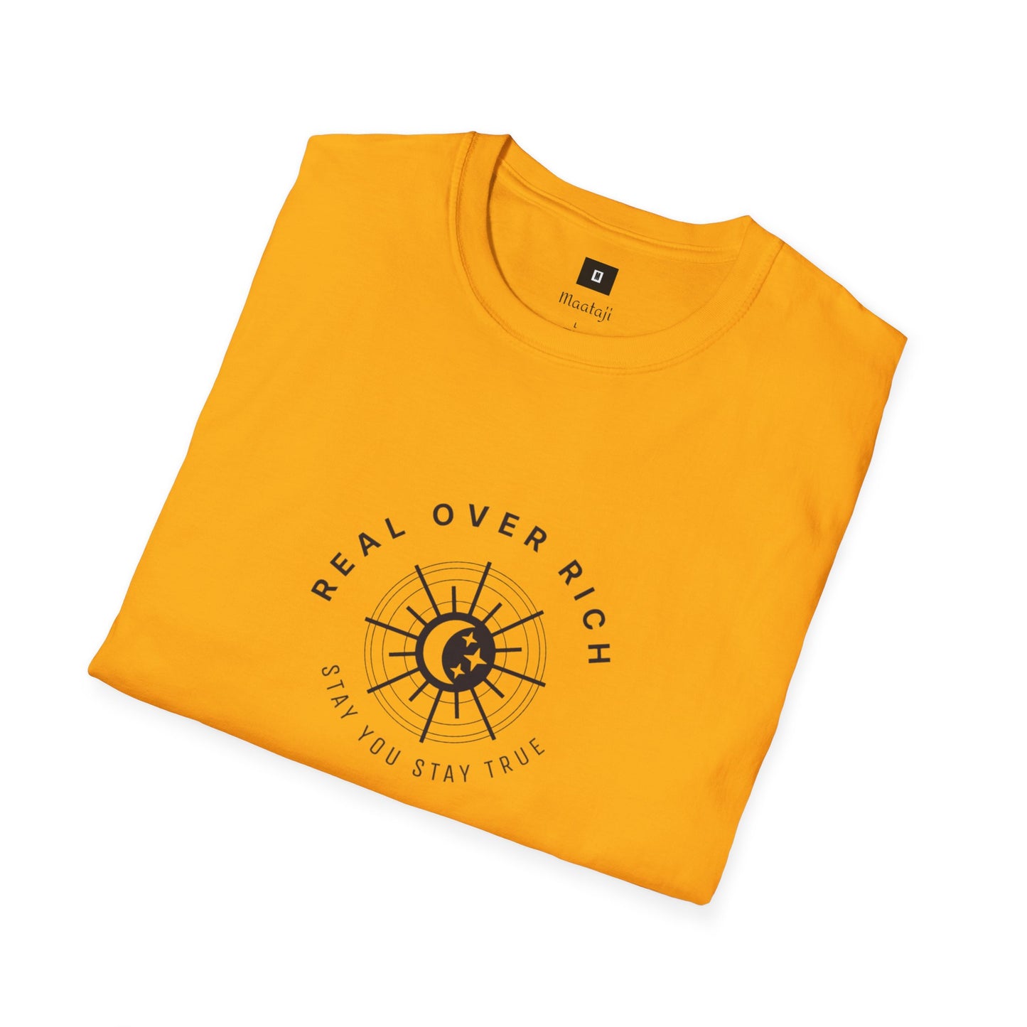 Real Over Rich ( Unisex Softstyle T-Shirt )
