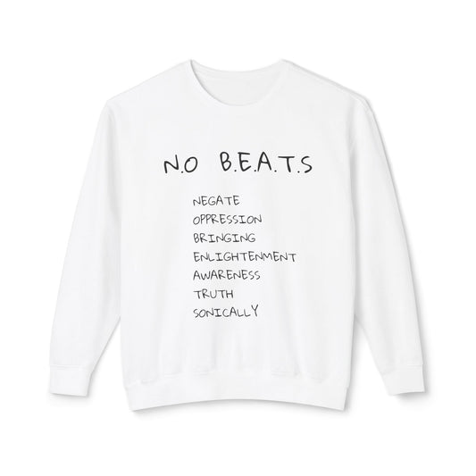 N.O. B.E.A.T.S Limited Edition ( Unisex Lightweight Crewneck Sweatshirt )