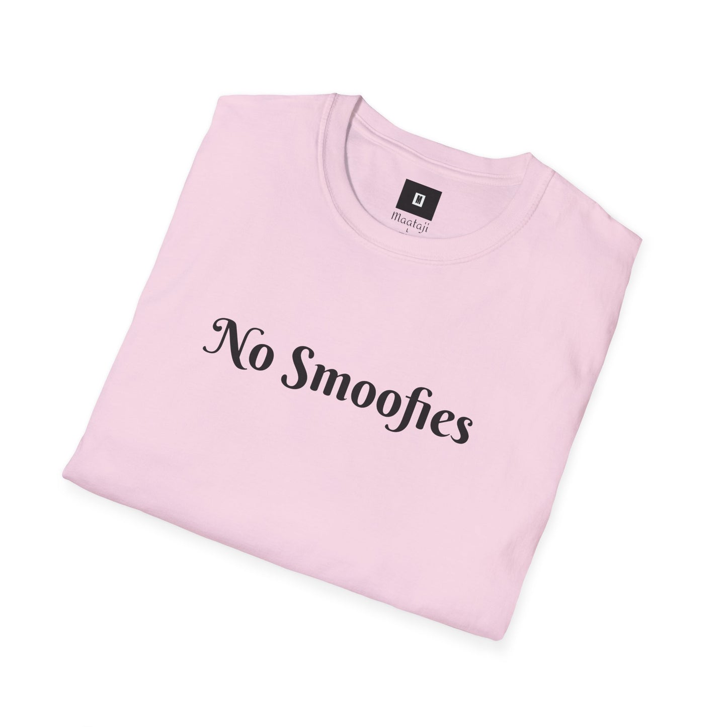 No Smoofies ( Unisex T-Shirt )