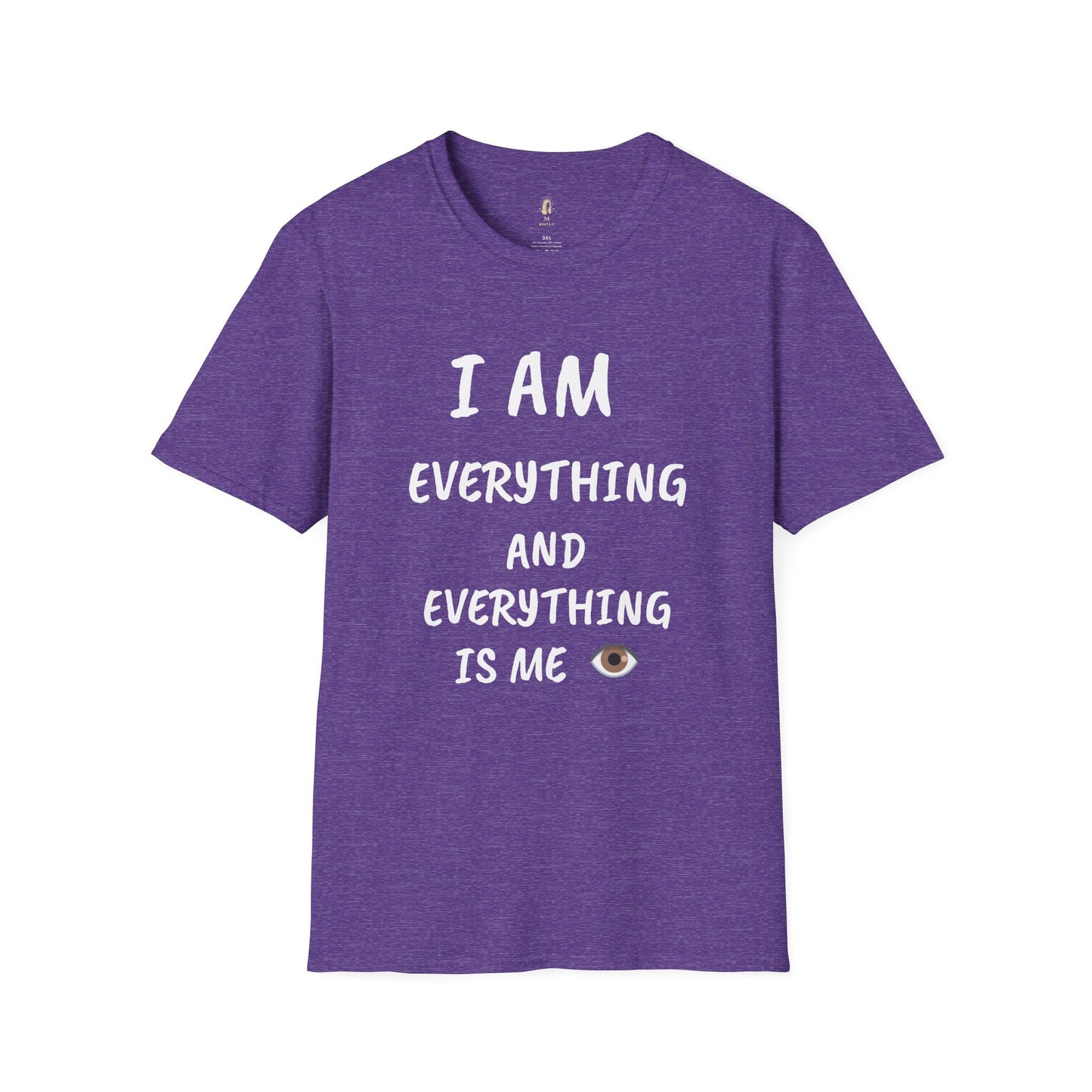 I Am Everything And Everything Is Me T-Shirt