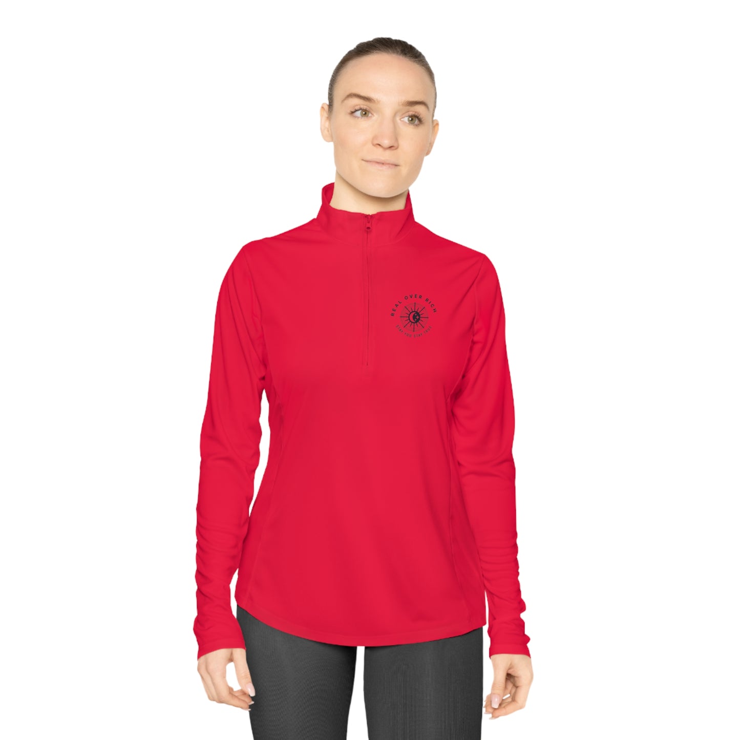 Real Over Rich ( Ladies Quarter-Zip Pullover )