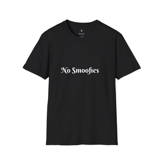 No Smoofies ( Unisex Softstyle T-Shirt )