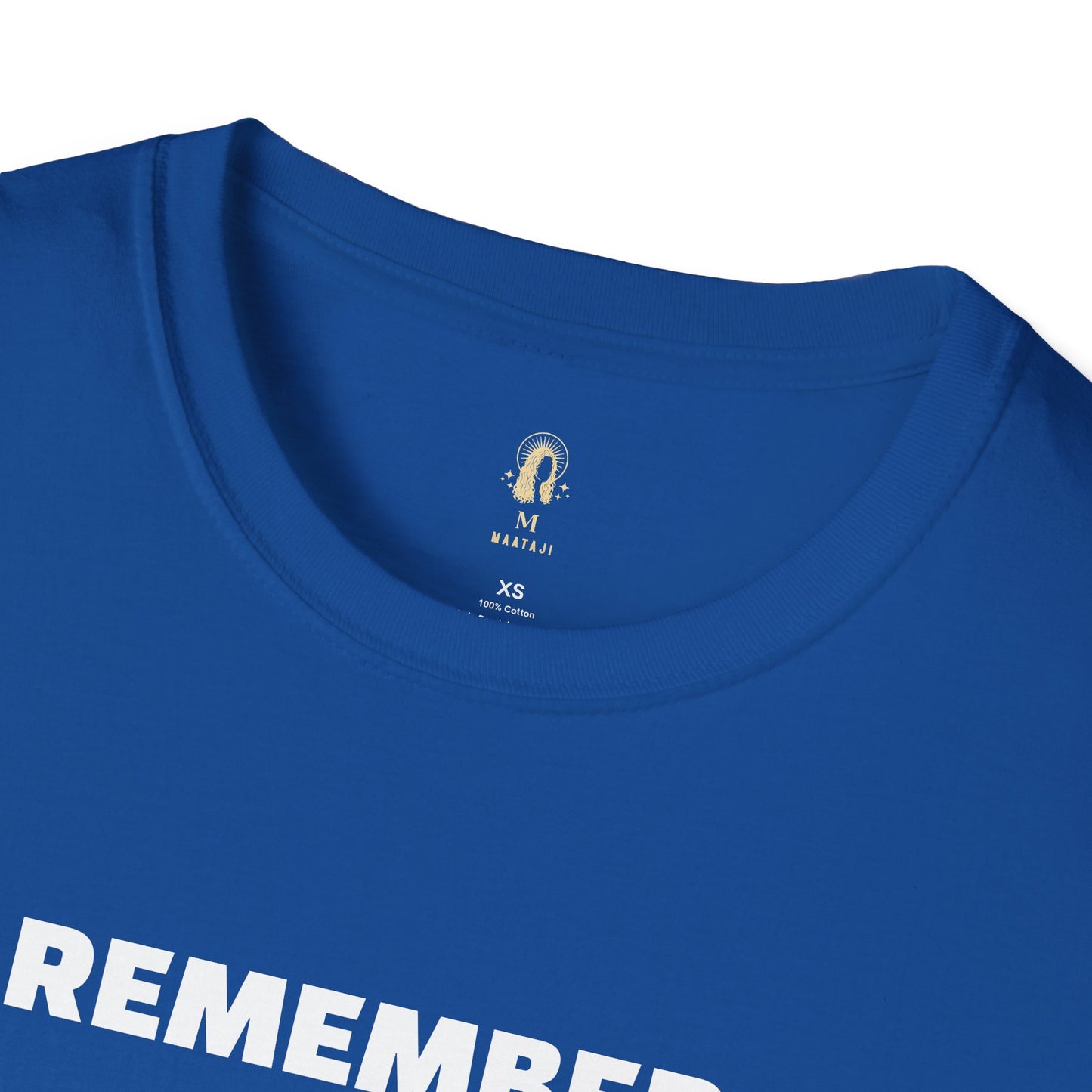 Remember ... Who ... You ... Are T-Shirt