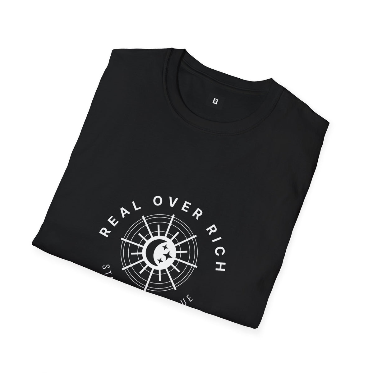 Real Over Rich ( Unisex Softstyle T-Shirt )