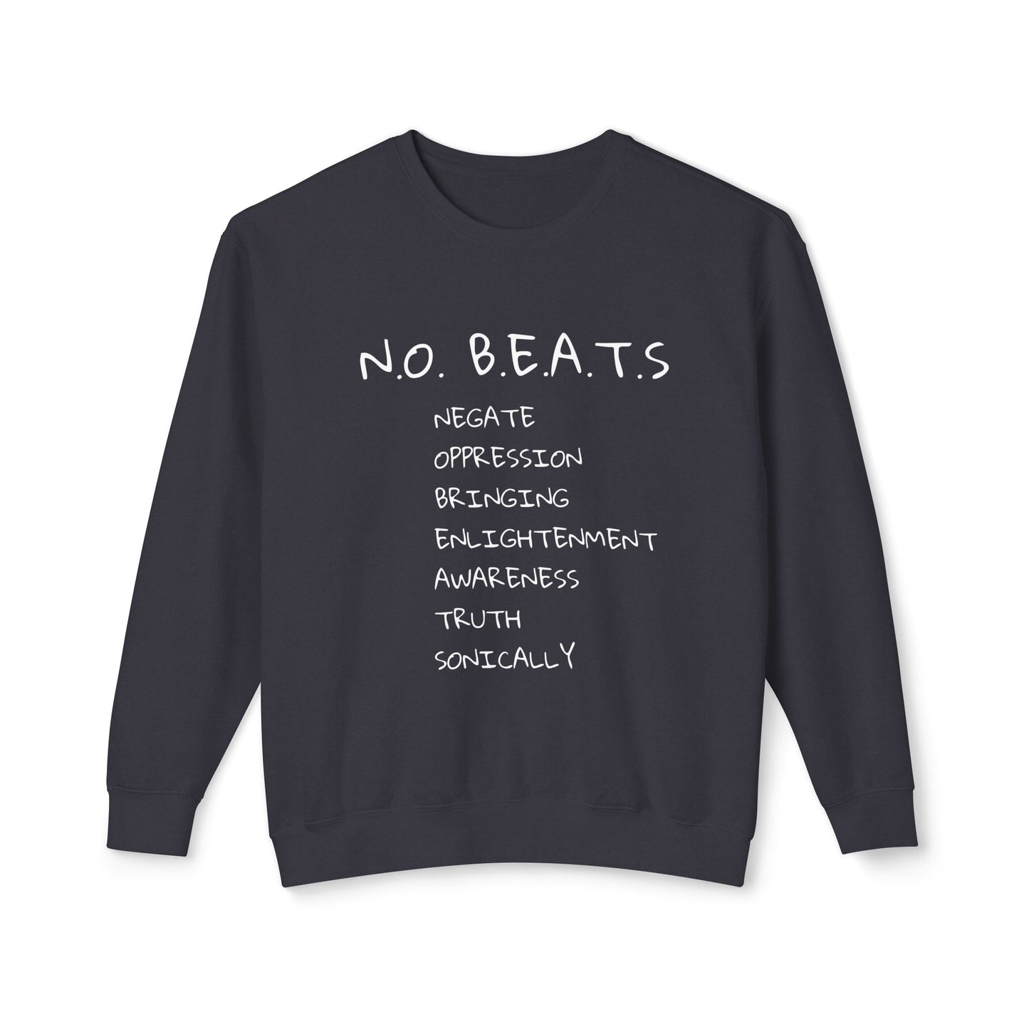 N.O. B.E.A.T.S Limited Edition ( Lightweight Crewneck Sweatshirt )