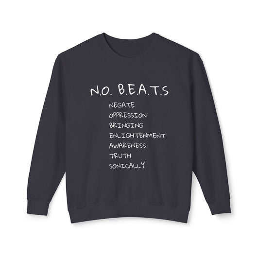 N.O. B.E.A.T.S Limited Edition ( Lightweight Crewneck Sweatshirt )