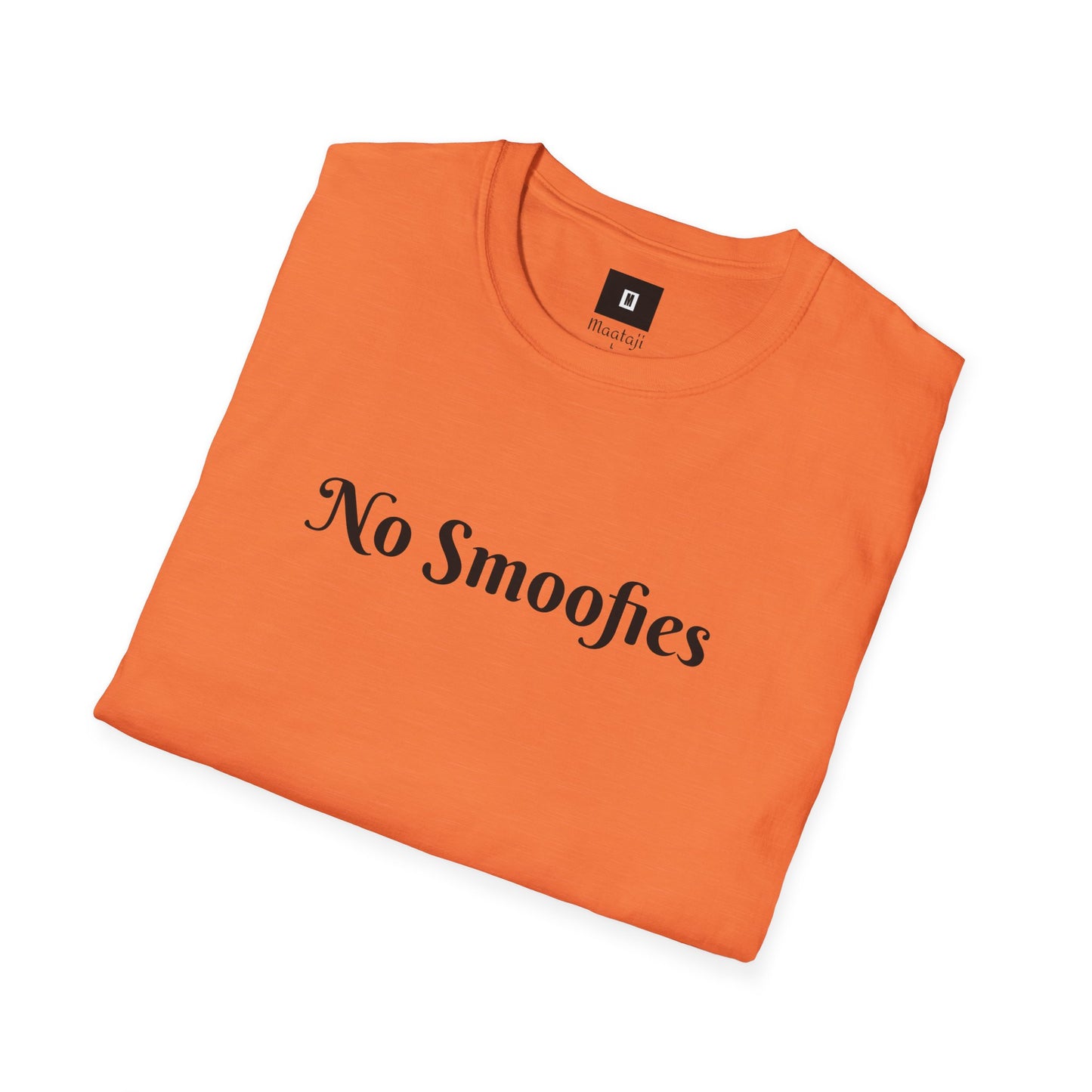 No Smoofies ( Unisex T-Shirt )