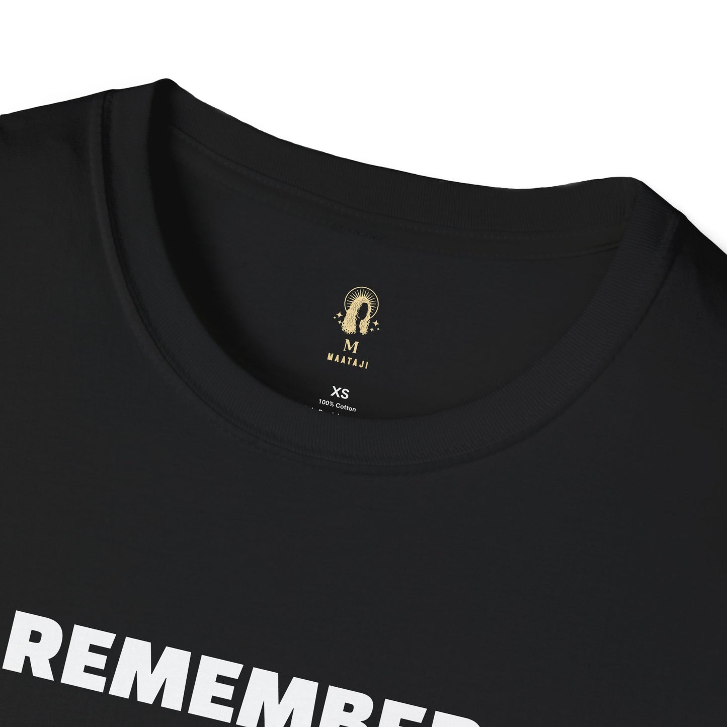 Remember ... Who ... You ... Are T-Shirt