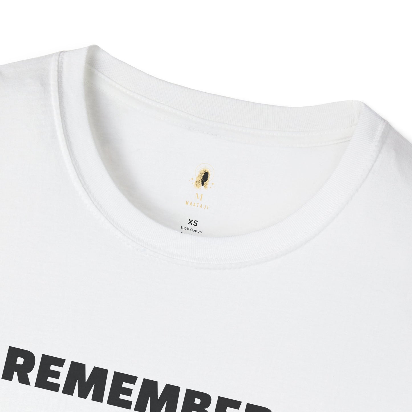 Remember ... Who ... You ... Are T-Shirt